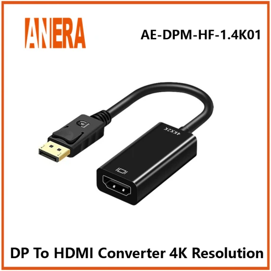 Anera Hot Sale 4K Dp Display vers HDMI Convertisseur Adaptateur audio vidéo Câble convertisseur